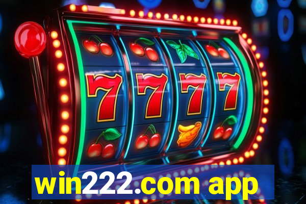 win222.com app